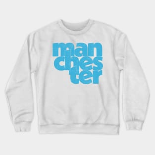 Manchester / Retro Style Typography Design Crewneck Sweatshirt